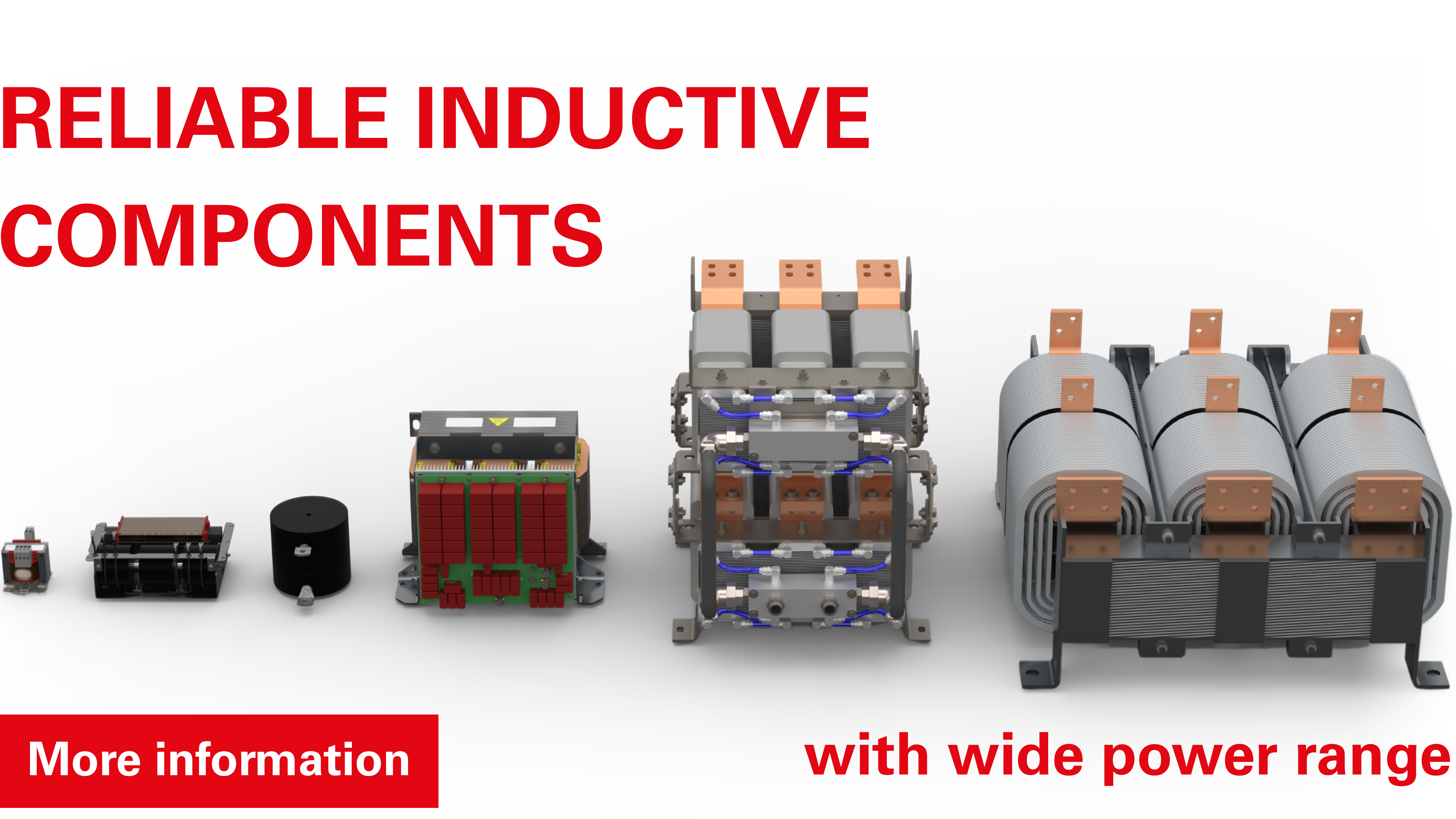 Reliable inductive components with wide power range